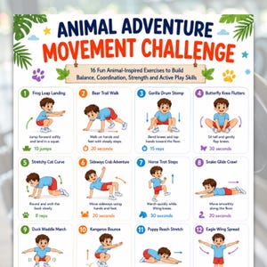 Op de afbeelding: Een kleurrijke poster getiteld "Animal Adventure Movement Challenge" met illustraties van kinderen die dierlijk ge&iuml;nspireerde oefeningen demonstreren. De poster bevat tekst en afbeeldingen om de oefeningen te begeleiden.