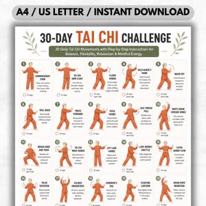 May include: A printable 30-day Tai Chi Challenge guide. The poster features illustrated Tai Chi movements with step-by-step instructions for balance, flexibility, relaxation, and mindful energy. The title is in bold, green letters. The background is white.