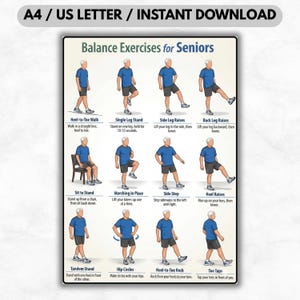 May include: A poster titled "Balance Exercises for Seniors" with illustrations of balance exercises. Exercises include heel-to-toe walk, single leg stand, side leg raises, back leg raises, sit to stand, marching in place, side step, heel raises, tandem stand, hip circles, heel-to-toe rock, and toe taps.