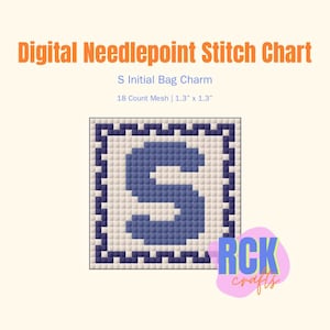 May include: Digital needlepoint stitch chart for an "S" initial bag charm. The design is 1.3" x 1.3" and features a blue "S" on a cream background, surrounded by a blue border. The text "RCK crafts" is also visible.