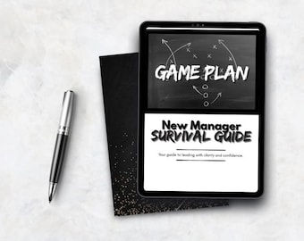 May include: A black tablet displays the words "GAME PLAN" and "New Manager Survival Guide". A black pen and a black card with gold specks are next to the tablet. The text "Your guide to leading with clarity and confidence" is also visible.
