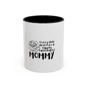 Caffeinated Mommy Coffee Mug - Perfect Gift for Moms, Mother's Day, Coffee Lover Gift, Funny Mug, Inspirational Kitchen Decor