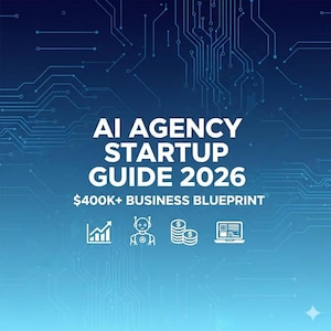 La guida completa per l'avvio di un'agenzia di intelligenza artificiale (2026): un progetto passo dopo passo per costruire un'attività da oltre 400.000 dollari