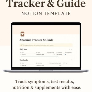 Può includere: Un laptop mostra un modello Notion "Anaemia Tracker & Guide". Lo schermo mostra i registri giornalieri e i risultati dei test, con il testo "Tieni traccia dei sintomi, dei risultati dei test, della nutrizione e degli integratori con facilità".