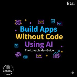 Op de afbeelding: Zwarte afbeelding met de tekst "Build Apps Without Code Using AI" in blauw, geel en paars. De afbeelding bevat iconen van een hersen, codesymbolen en een stijgende grafiek. De woorden "The Lovable.dev Guide" zijn ook aanwezig.