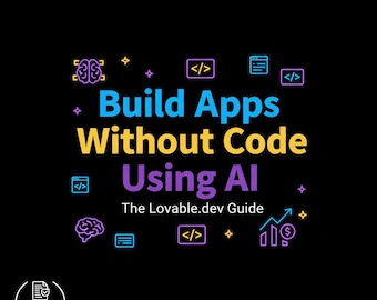 No-Code App Building Guide | Lovable.dev Tutorial | Build Software Without Coding | AI Development Blueprint