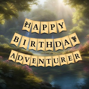 May include: A banner with the words "HAPPY BIRTHDAY ADVENTURER" against a backdrop of a lush forest and a body of water. The banner is made of individual tan pennants with black letters and dragon illustrations.
