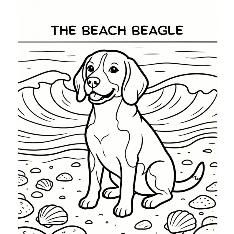 May include: A black and white coloring page illustration featuring a beagle sitting on a sandy beach with seashells scattered around. In the background, a large ocean wave is depicted. The text THE BEACH BEAGLE is printed at the top.