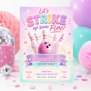 May include: A rectangular birthday invitation card featuring a bowling theme with a pink bowling ball and white pins. The text reads Let's STRIKE up some FUN! Samantha's 8TH BIRTHDAY! with event details including Saturday 18 August, Bowling Palace, and time.