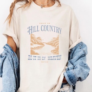 Texas Hill Country Flood Relief T-Shirt, Comfort Colors® Texas Hill Country Strong, Bible Verse Shirt, Christian Shirt, Pray for Texas