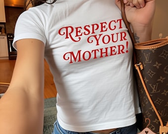 Respect Your Mother Baby Tee, Harry Styles Funny Attitude Quote Crop Tops, Trendy Minimalist Cute Sassy Saying Top, Harrie House Rules