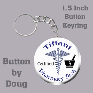Personalized Pharmacy Tech Key ring with name of choice