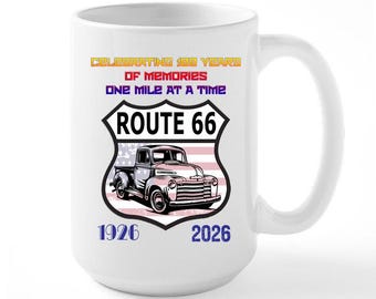Route 66 Coffee Mug Celebrating 100 Years of Memories 1926 - 2026