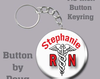 Personalized Registerd Nurse Key ring with name of choice