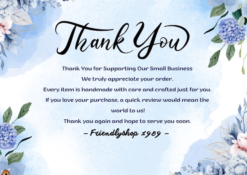 以下が含まれることがあります： 青、ピンク、緑の色合いの水彩画の花柄デザインのサンキューカード。カードには、エレガントな筆記体で「Thank You」の文字と、小規模ビジネスをサポートしてくれたことへの感謝のメッセージが書かれています。