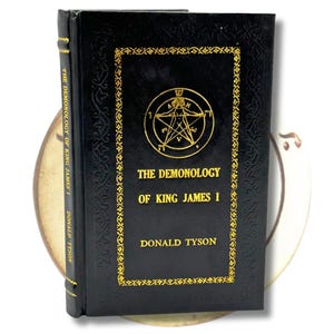 The Demonology of King James I by Donald Tyson Rebound Leather Edition