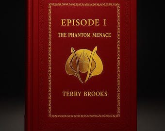 Star Wars: The Phantom Menace (Episode I) by Terry Brooks Leatther Rebound Edition