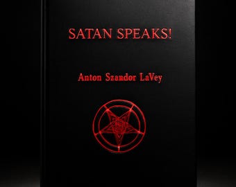 May include: A black book titled "SATAN SPEAKS!" by Anton Szandor LaVey. The title and author's name are in red, with a red pentagram symbol below. The book is set against a dark background.