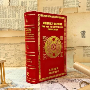 America Before: The Key to Earth&#39;s Lost Civilization Rebound Leather Edition