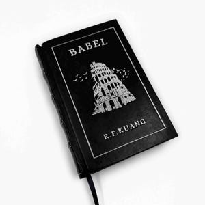 Babel by R. F. Kuang Rebound Leather Edition