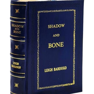 Shadow and Bone by Leigh Bardug Rebound Leather Edition