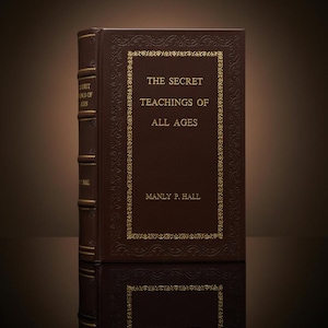 Les enseignements secrets pour tous les âges par Manly P. Hall Leather-Rebound
