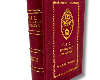 O.T.O. Rituals and Sex Magick by Aleister Crowley Leather-Bound Edition