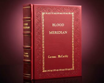 Blood Meridian by Cormac Mc Carthy Rebound Leather Edition