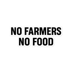 No Farmers No Food Sticker | Farm Support Vinyl Decal | No Farmers No Food Sticker | Agriculture Quote Sticker | Farmer Life Laptop Decal