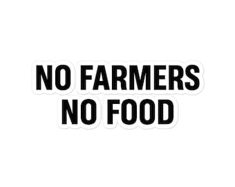 No Farmers No Food Sticker | Farm Support Vinyl Decal | No Farmers No Food Sticker | Agriculture Quote Sticker | Farmer Life Laptop Decal