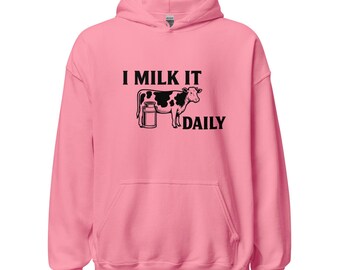 Funny Cow Hoodie "I Milk It Daily" | Dairy Farmer Gift Idea | Farm Animal Lover Sweatshirt | Cute Cow Milk Graphic, Unisex Gildan Hooded Top