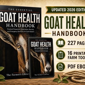 Goat Health Handbook PDF, 227-Page Care Guide with Printable Farm Records