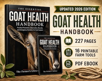Goat Health Handbook PDF, 227-Page Care Guide with Printable Farm Records