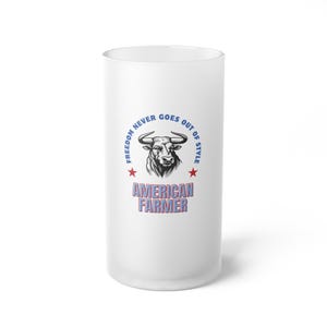 Frosted Glass Beer Mug: American Farmer Freedom Drinkware