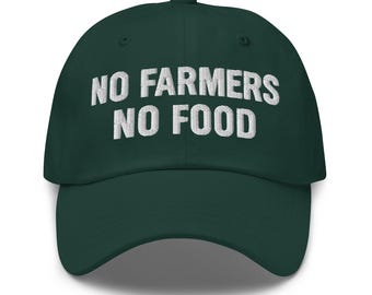 No Farmers No Food Cap | Farm Life Baseball Hat | Agriculture Trucker Cap | Rural Country Cap | Farmer Pride Hat | Support Local Farmers