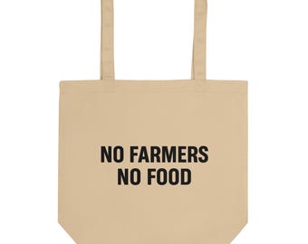 No Farmers No Food Tote Bag | Eco Friendly Shopping Bag | No Farmers No Food Reusable Tote | Farm Support Grocery No Farmers No Food Bag