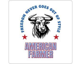 American Farmer Sticker | Freedom Never Goes Out of Style Decal | Patriotic Bull Sticker | Farm Life USA Ranch Sticker | Cattle Decal