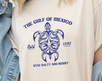 The Gulf Of Mexico Sweatshirt, Stay Salty and Resist Shirt