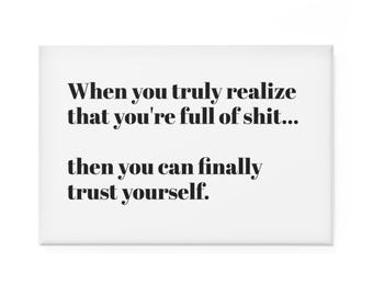 Self-Trust Button Magnet - Inspirational Gift, Office Decor, Motivational Magnet, Home Accessory, Unique Reminder
