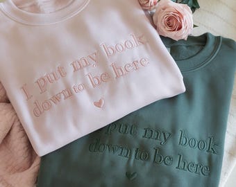 I was Forced to Put my Book down - Book Lover Reading Sweatshirt sold