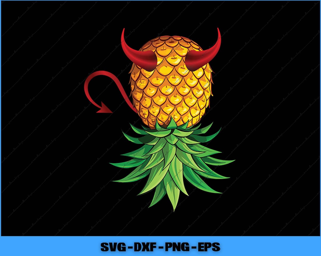 Swinger Upside Down Bad Pineapple Devil Horn Svg, Png Digital