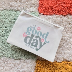 小さなキャンバスジッパーポーチ | 幸せになるには良い日です