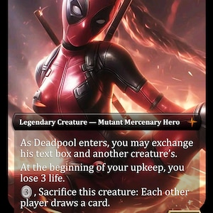 May include: A trading card featuring Deadpool, a mutant mercenary hero. The card shows Deadpool in a red and black suit, with two swords. The card includes text detailing its abilities and stats, with a power/toughness of 5/3.