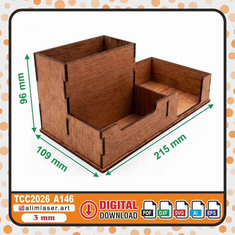May include: A brown wooden desk organizer with multiple compartments, featuring a height of 96 mm, a width of 109 mm, and a length of 215 mm. The structure is made of 3 mm thick material, designed for digital download in PDF, DXF, SVG, Ai, and EPS formats.