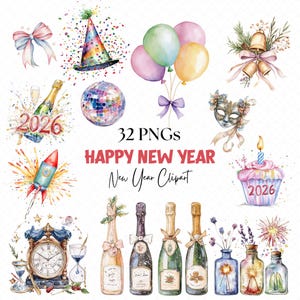 Könnte beinhalten: Aquarellillustrationen mit Neujahrs- und Party-Elementen. Enthält Champagnerflaschen, Luftballons, eine Discokugel, eine Partyhüte, einen Cupcake, eine Rakete, eine Uhr und andere festliche Dekorationen. Text: "32 PNGs HAPPY NEW YEAR New Year Clipart."