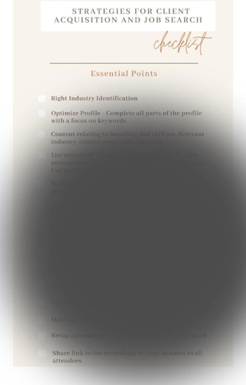 May include: A checklist titled "Strategies for Client Acquisition and Job Search" with the word "checklist" in cursive. The checklist includes essential points such as industry identification, profile optimization, and content relating to branding.