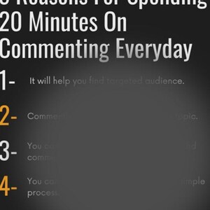 May include: An infographic on a dark background lists five reasons to spend 20 minutes on commenting every day. The text includes points about finding a targeted audience and improving visibility. Source: CareerGuru.