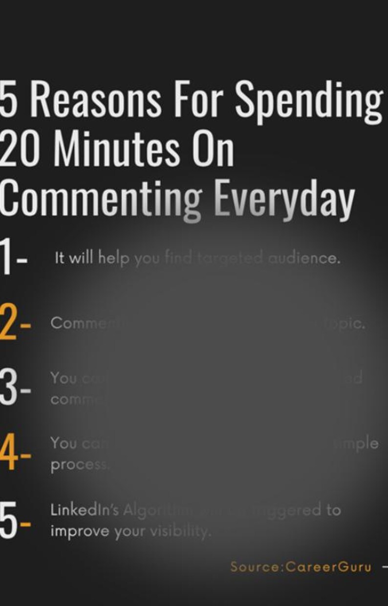 May include: An infographic on a dark background lists five reasons to spend 20 minutes on commenting every day. The text includes points about finding a targeted audience and improving visibility. Source: CareerGuru.