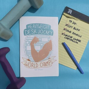Heavyweight Desk Jockey World Champ Zine