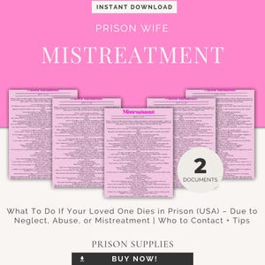 May include: A pink digital download graphic with the text "MISTREATMENT" and "PRISON WIFE". The image includes 2 documents with the title "Mistreatment" and the text "What To Do If Your Loved One Dies in Prison (USA) - Due to Neglect, Abuse, or Mistreatment".